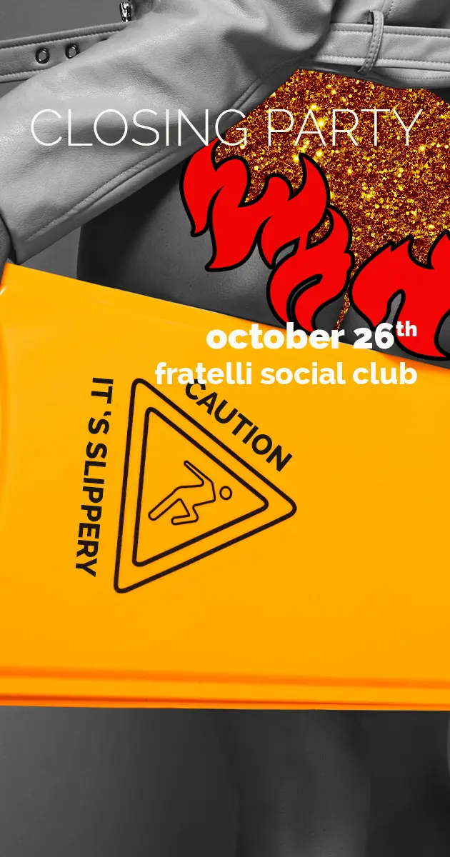 Closing Party Fratelli Social Club!